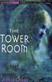 Tower Room : Egerton Hall Trilogy 1, The